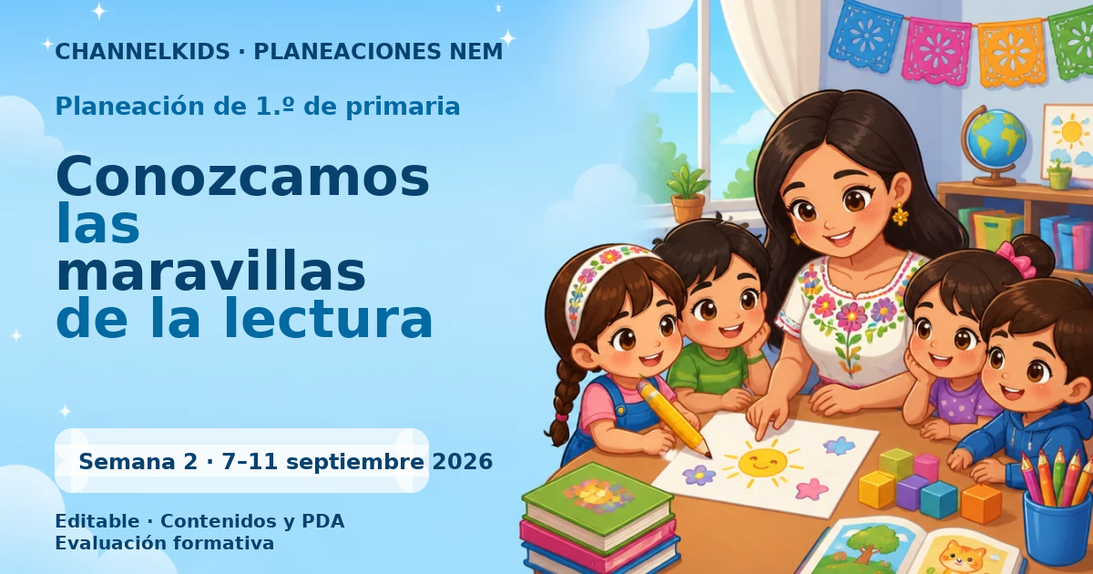 Planeación de primer grado semana 2: Conozcamos las maravillas de la lectura
