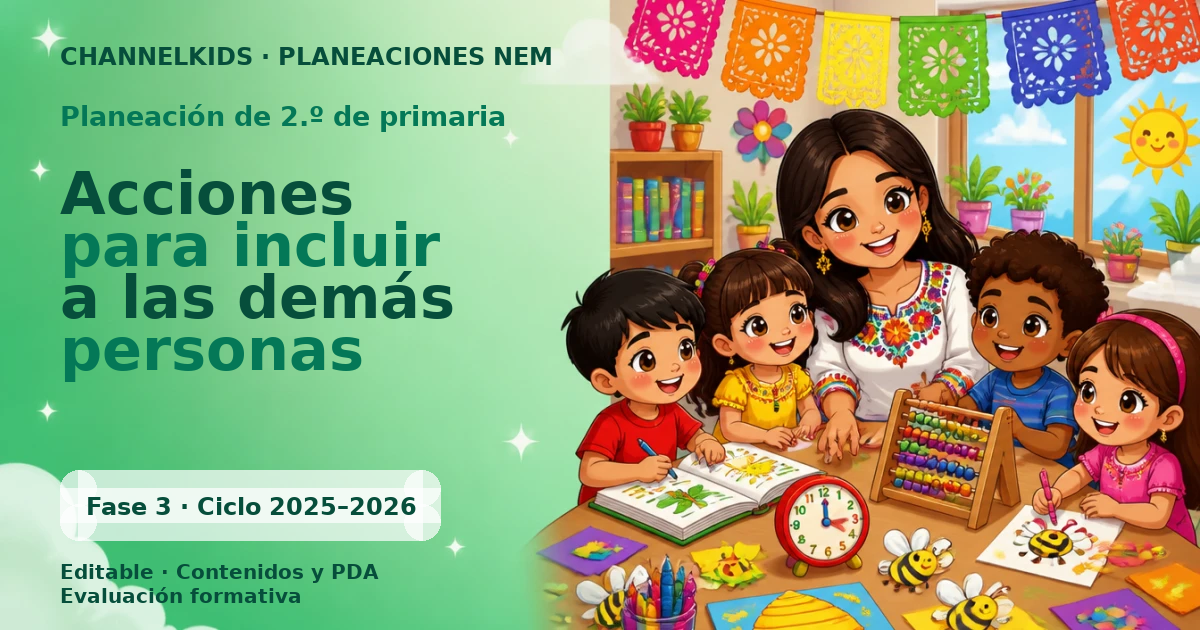 Planeación de segundo grado: Acciones para incluir a las demás personas
